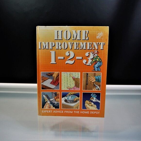 The Home Depot Home Improvement 1-2-3 Expert Advice 1995 Meredith Hardcover - Picture 1 of 12